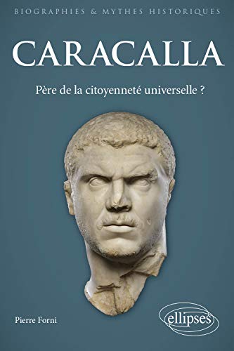 Stock image for Caracalla - Pre de la citoyennet universelle ? for sale by Gallix