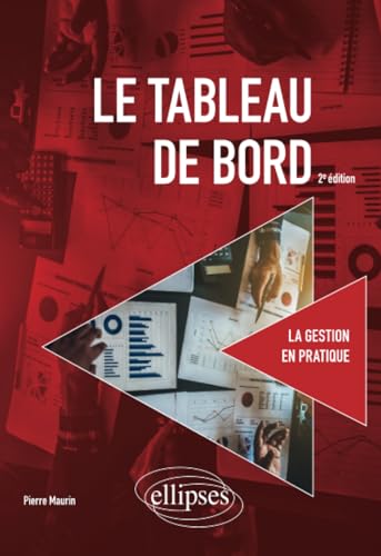 Beispielbild fr Le tableau de bord (La gestion en pratique) (French Edition) zum Verkauf von Gallix