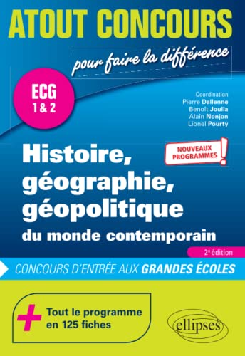 9782340048713: Histoire, gographie, gopolitique du monde contemporain - ECG 1 & 2 - Nouveaux programmes (Atout Concours)