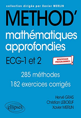 Stock image for Mathmatiques approfondies - ECG 1re et 2e annes - Nouveaux programmes (Mthodix) (French Edition) for sale by Gallix