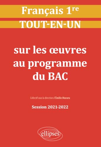 Beispielbild fr Franais 1re : Tout-en-un Sur Les Oeuvres Au Programme Du Bac : Session 2021-2022 zum Verkauf von RECYCLIVRE