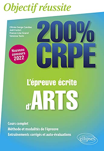 9782340058200: L'preuve crite d'arts - CRPE Nouveau concours 2022: 200% CRPE