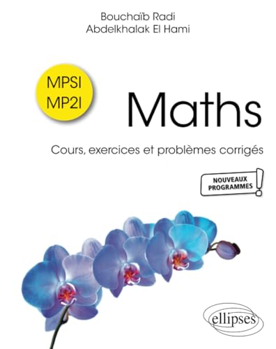 Beispielbild fr Maths - MPSI-MP2I: Cours, exercices et problmes corrigs (Rfrences sciences) (French Edition) zum Verkauf von Gallix