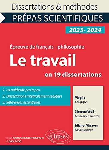 9782340065260: Le travail en 19 dissertations: Epreuve de franais-philosophie. Prpas scientifiques. Concours 2023-2024 (Dissertations et mthodes)