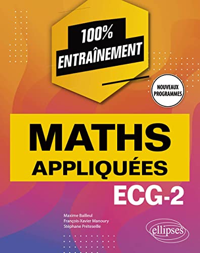 Beispielbild fr Mathmatiques appliques - ECG-2 - Programme 2022 zum Verkauf von Gallix