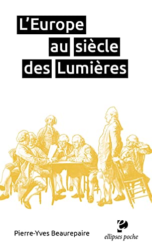 Beispielbild fr L'Europe au sicle des Lumires zum Verkauf von EPICERIE CULTURELLE
