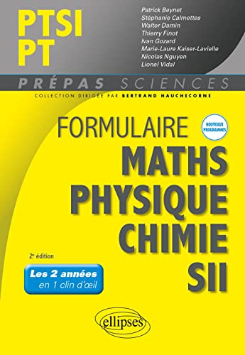 Imagen de archivo de Formulaire PTSI/PT - Maths - Physique-chimie - SII - Nouveaux programmes a la venta por Gallix