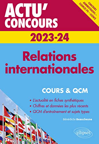 Stock image for Relations internationales 2023-2024 - Cours et QCM (2023-2024) (Actu' Concours) for sale by medimops