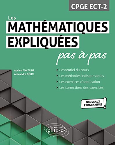 Stock image for Les Mathmatiques expliques pas  pas - CPGE ECT-2 - Programme 2022 for sale by Gallix