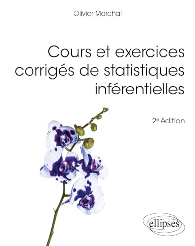 Beispielbild fr Cours et exercices corrigs de statistiques infrentielles zum Verkauf von Gallix