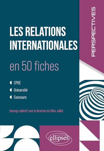 Stock image for Les relations internationales en 50 fiches for sale by Gallix
