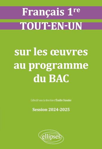 Beispielbild fr Franais. Premire. Tout-en-un sur les oeuvres au programme du bac: Session 2024-2025 (2024-2025) zum Verkauf von Gallix