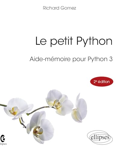 Stock-Bild f�r Le petit Python: Aide-m�moire pour Python 3