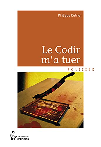 Stock image for LE CODIR M'A TUER for sale by medimops