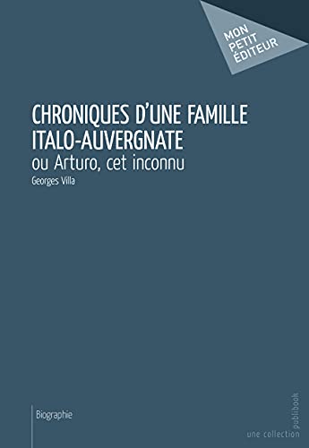 Stock image for Chroniques d'une famille italo-auvergnate for sale by medimops