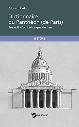 Stock image for Dictionnaire du Panthon (de Paris) (French Edition) for sale by Books Unplugged