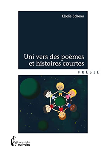 9782342028775: Uni vers des pomes et histoires courtes