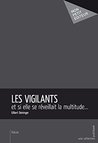 Beispielbild fr Les Vigilants zum Verkauf von medimops