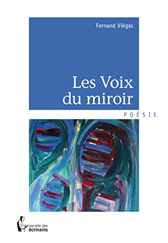 9782342038637: Les Voix du miroir