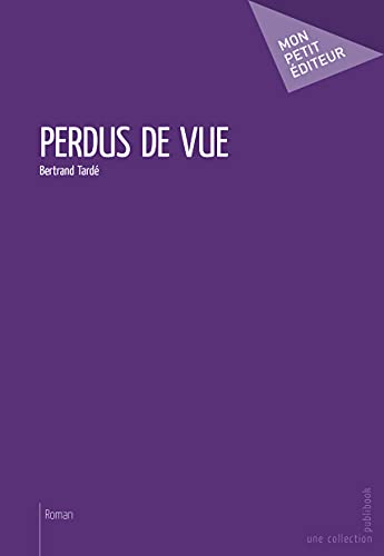 Stock image for Perdus de vue for sale by Revaluation Books