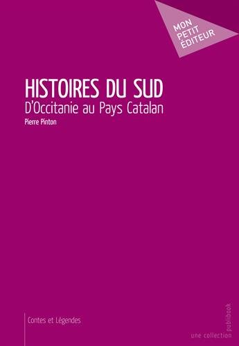 Beispielbild fr Histoires du Sud zum Verkauf von Revaluation Books