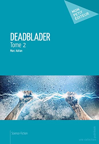 Stock image for Deadblader - Tome 2 for sale by Revaluation Books