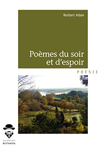 Stock image for Pomes du soir et d'espoir for sale by Revaluation Books