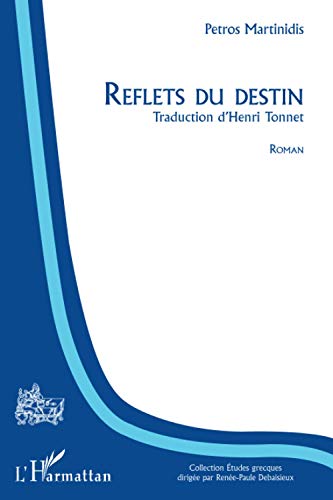 Stock image for Reflets du destin: Roman (French Edition) for sale by Gallix