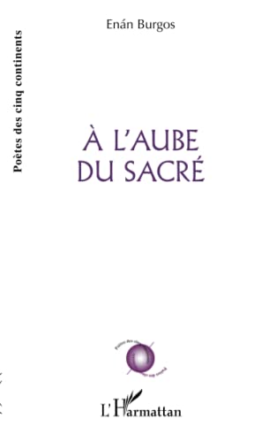 Beispielbild fr A l'aube du sacr (French Edition) zum Verkauf von Gallix
