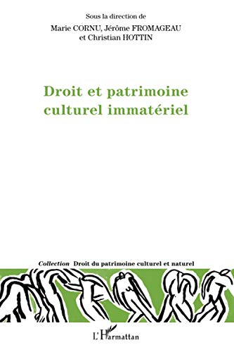 Imagen de archivo de Droit et patrimoine culturel immatriel (French Edition) a la venta por Ludilivre Photobooks
