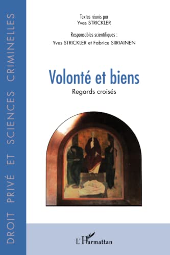 Beispielbild fr Volont et biens: Regards croiss (French Edition) zum Verkauf von Gallix