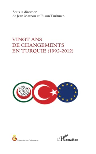Stock image for Vingt ans de changements en Turquie (1992-2012) for sale by medimops