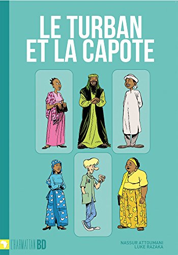 Stock image for Le turban et la capote [Broch] ATTOUMANI, NASSUR for sale by BIBLIO-NET