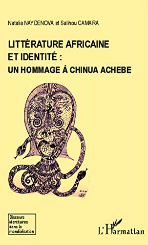 9782343012537: Littrature africaine et identit : un hommage  Chinua Achebe