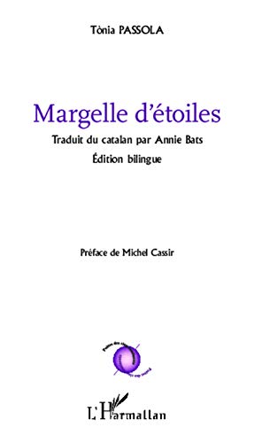 Stock image for Margelle d'toiles [Broch] Passola, Tnia for sale by BIBLIO-NET