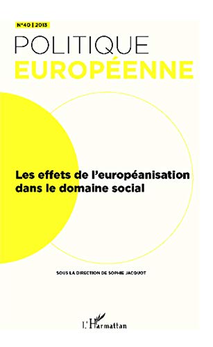 Imagen de archivo de Les effets de l'europanisation dans le domaine social [Broch] Jacquot, Sophie a la venta por BIBLIO-NET