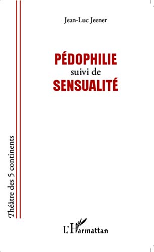 Beispielbild fr Pdophilie: suivi de Sensualit (French Edition) zum Verkauf von Gallix