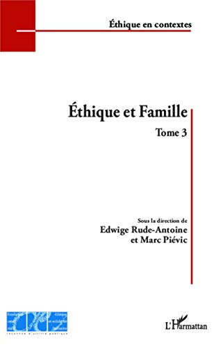Stock image for thique et Famille: Tome 3 (French Edition) for sale by GF Books, Inc.