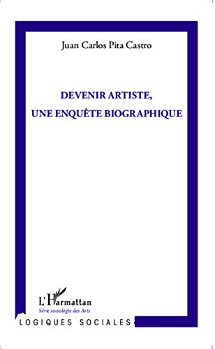 Stock image for Devenir artiste, une enqute biographique for sale by medimops