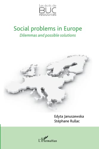 Beispielbild fr Social problems in europe: Dilemmas and possible solutions (French Edition) zum Verkauf von Gallix