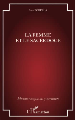 Beispielbild fr La femme et le sacerdoce (French Edition) zum Verkauf von Gallix
