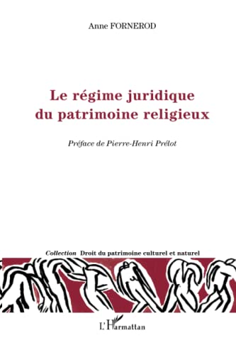 Beispielbild fr Le rgime juridique du patrimoine religieux (French Edition) zum Verkauf von Gallix
