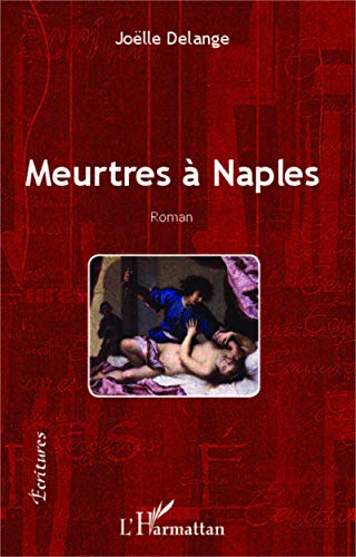 9782343021393: Meurtres  Naples: Roman
