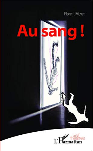 Beispielbild fr Au sang ! [Poche] Meyer, Florent zum Verkauf von BIBLIO-NET