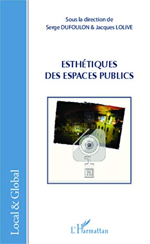 Stock image for Esthetiques des espaces publics (French Edition) for sale by deric