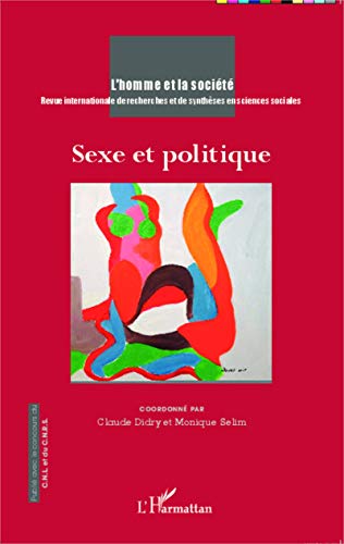 Beispielbild fr Sexe et politique [Broch] Selim, Monique et Didry, Claude zum Verkauf von BIBLIO-NET