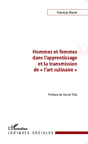 9782343030043: Hommes et femmes dans l'apprentissage et la transmission de l'art culinaire""