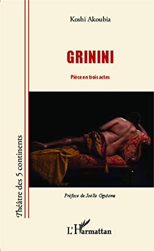 9782343030296: Grinini: Pice en trois actes