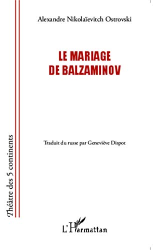 Stock image for Le mariage de Balzaminov (French Edition) for sale by Books Unplugged