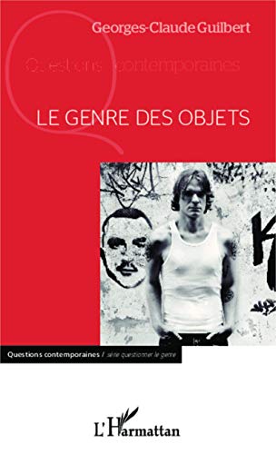Stock image for Le genre des objets (French Edition) for sale by Books Unplugged